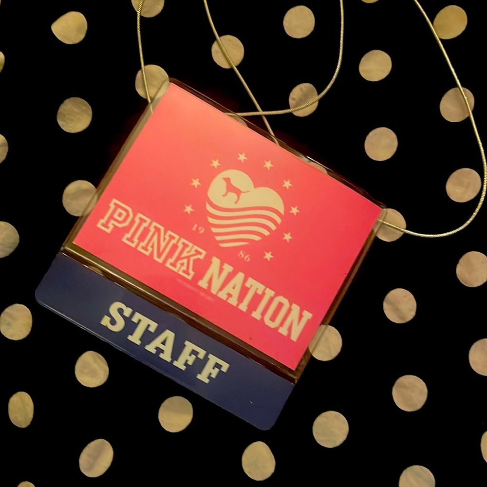 Pink Nation Staff badge Victoria’s Secret PINK